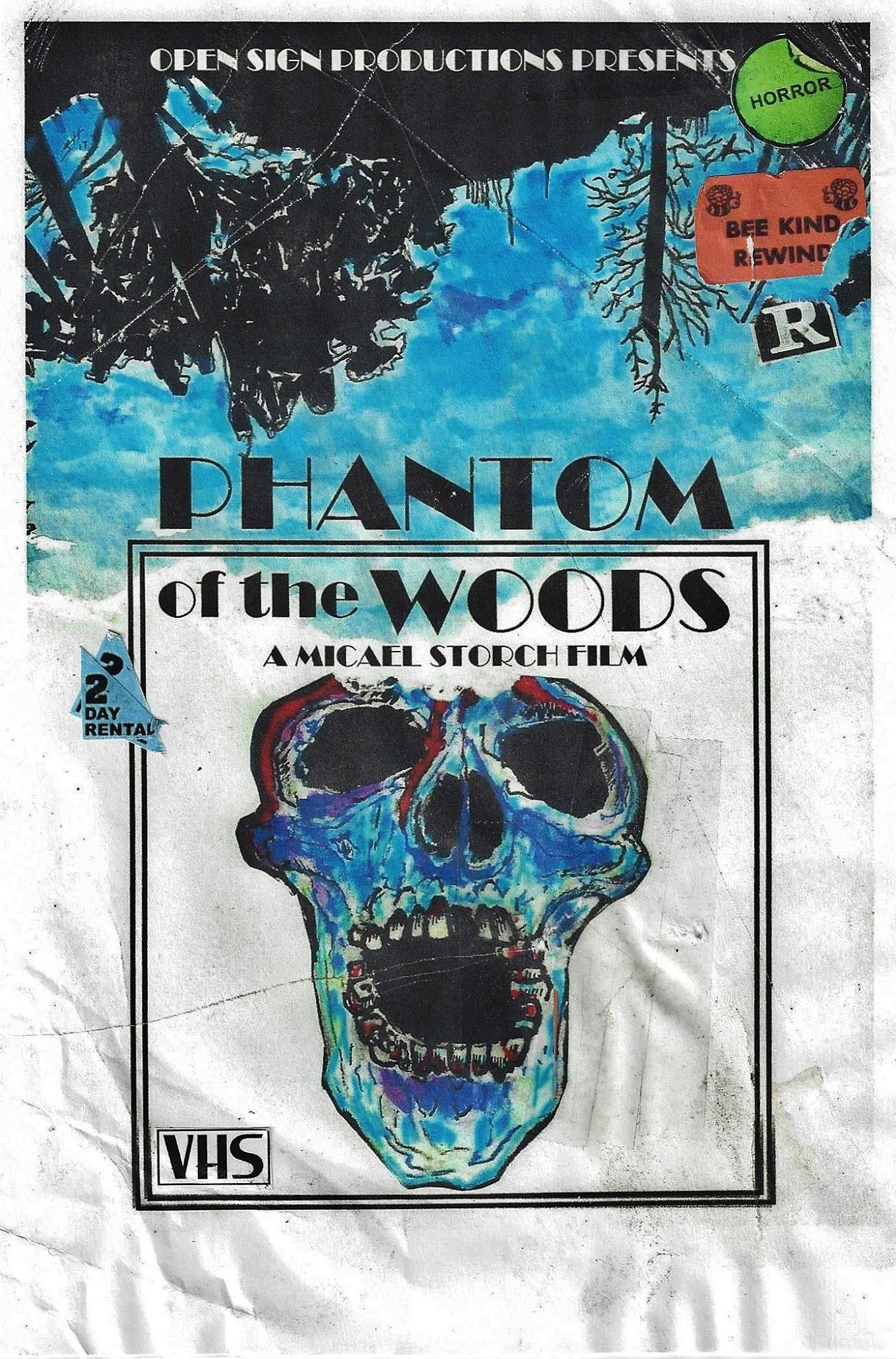 Phantom of the Woods